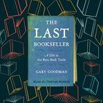The last bookseller : a life in the rare book trade cover image cdn