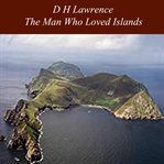 The man who loved islands : sixteen stories cover image cdn