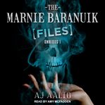 The marnie baranuik files. Omnibus One cover image cdn