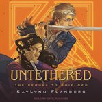 Untethered : Shielded Series, Book 2 cover image cdn