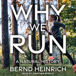 Why we run : a natural history cover image cdn