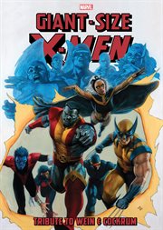 Giant-size x-men: tribute to wein & cockrum. Issue 1 cover image cdn