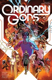 Ordinary gods. Volume 1, issue 1-6, God spark cover image cdn