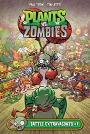 Plants vs. zombies. Issue 1, Battle extravagonzo cover image cdn