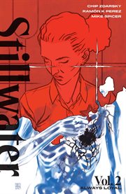 Stillwater by zdarsky & pérez. Volume 2, issue 7-12 cover image cdn