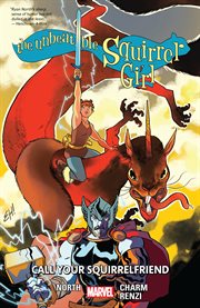 The unbeatable Squirrel Girl. Volume 11, issue 42-46, Call your squirrelfriend cover image cdn