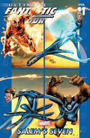 Ultimate Fantastic Four. Volume 11, issue 54-57, Salem's Seven cover image cdn