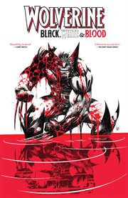 Wolverine: black, white & blood treasury edition. Issue 1-4 cover image cdn