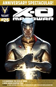 X-O Manowar. Issue 25, The fate of kings. cover image cdn