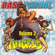Bass patrol angels, vol. 3 cover image cdn