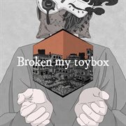 Broken my toybox cover image cdn