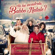 Chi ha incastrato babbo natale? [original motion picture soundtrack] cover image cdn