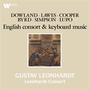 Dowland, lawes, cooper, byrd, simpson & lupo: english consort and keyboard music cover image cdn