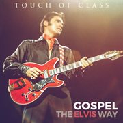 Gospel - the elvis way cover image cdn