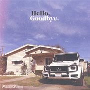 Hello, goodbye cover image cdn