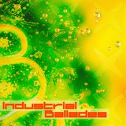 Industrial ballades cover image cdn