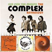 Live for the minute: the complex anthology cover image cdn