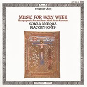 Music for Holy Week = : Musique pour la Semaine Sainte = Musik für die Karwoche cover image cdn