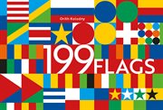 199 Flags : Shapes, Colors, and Motifs from Around the World cover image cdn