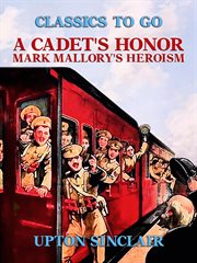 A cadet's honor: mark mallory's heroism cover image cdn