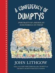 A confederacy of dumptys : portraits of American scoundrels in verse cover image cdn
