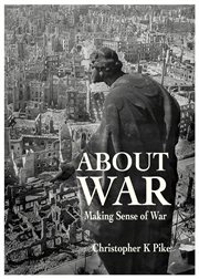 ABOUT WAR : making sense of war cover image cdn