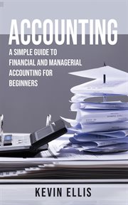Accounting: a simple guide to financial and managerial accounting for beginners cover image cdn