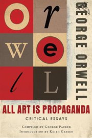 All art is propaganda : critical essays cover image cdn