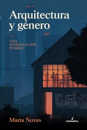 Arquitectura y género : una introducción posible cover image cdn