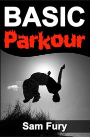 Basic parkour : basic parkour and freerunning handbook cover image cdn