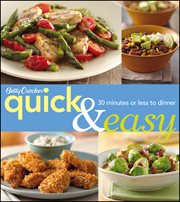 Betty Crocker quick & easy : 30 minutes or less to dinner cover image cdn
