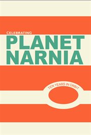 Celebrating planet narnia: 10 years in orbit, volume 1: #4 cover image cdn