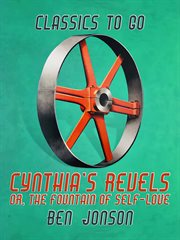 Cynthia's revels; : or, The fountain of self-love cover image cdn