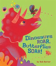 Dinosaurs roar, butterflies soar! cover image cdn