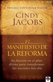 El manifiesto de la reforma. Su función en el plan divino para transformar las naciones hoy día cover image cdn
