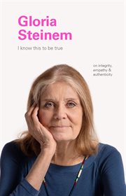 Gloria Steinem : on integrity, empathy & authenticity cover image cdn