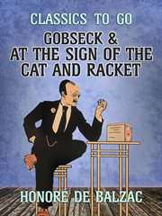 Gobseck & at the sign of the cat and racket cover image cdn