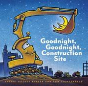 Goodnight, goodnight, construction site cover image cdn