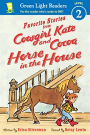 Cowgirl Kate and Cocoa : horse in the house cover image cdn