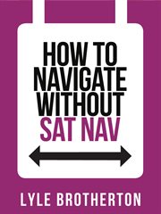 How to navigate without Sat Nav cover image cdn