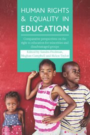 Human rights and equality in education : comparative perspectives on the right to education for minorities and disadvantaged groups cover image cdn