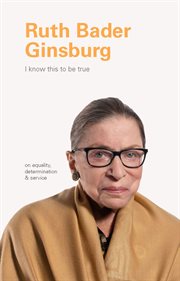 Ruth Bader Ginsburg : on equality, determination & service cover image cdn