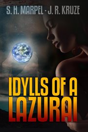 Idylls of a lazurai. Speculative Fiction Modern Parables cover image cdn