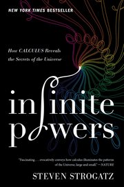Infinite powers : how calculus reveals the secrets of the universe cover image cdn