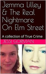 Jemma lilley & the real nightmare on elm street an anthology of true crime cover image cdn