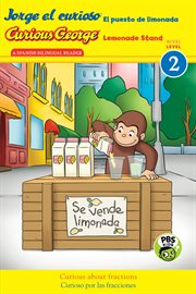 Jorge el curioso El puesto de limonada = : Curious George lemonade stand cover image cdn
