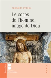 Le corps de l'homme, image de Dieu cover image cdn