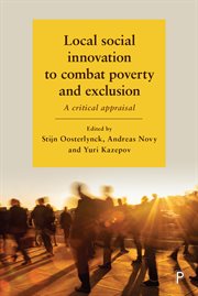 Local social innovation to combat poverty and exclusion : a critical appraisal cover image cdn