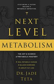 Next-Level Metabolism : The Art and Science of Metabolic Mastery cover image cdn