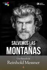 Salvemos las montañas. Una llamada de Reinhold Messner cover image cdn